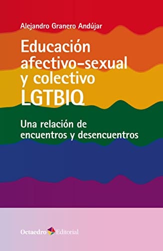 Educación afectivo-sexual y colectivo LGTBIQ una relación de encuentros y desencuentros – Plastic Books
